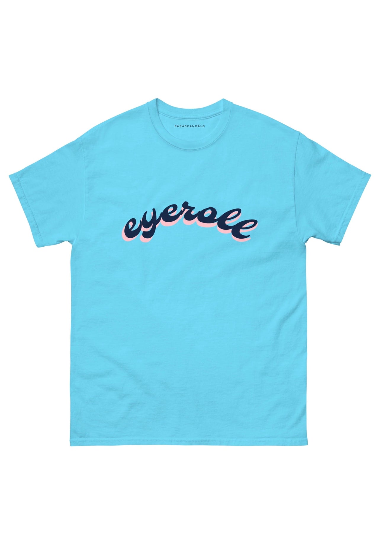 EYEROLL  T-Shirt