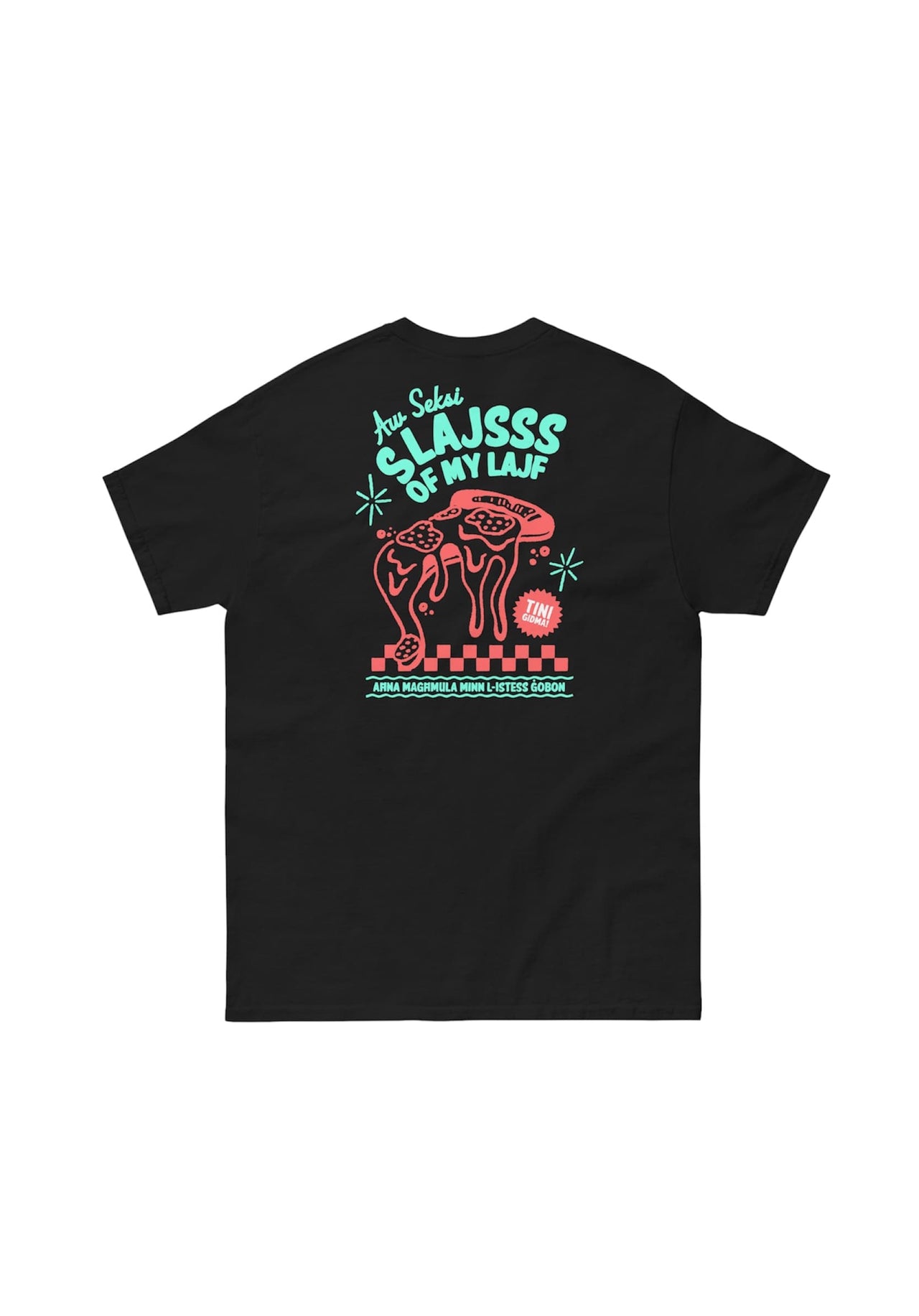 SLAJS T-SHIRT BY PAULINE DOES GRAPHICS