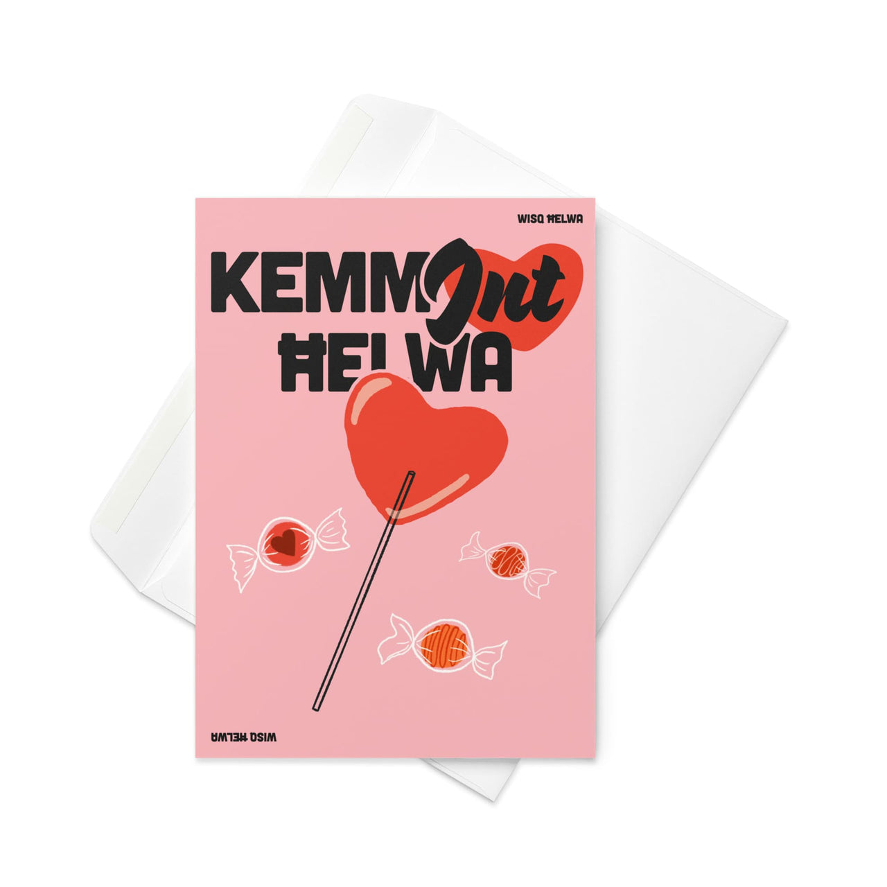 KEMM IN ĦELWA GREETING CARD BY PAULINE DOES GRAPHICS